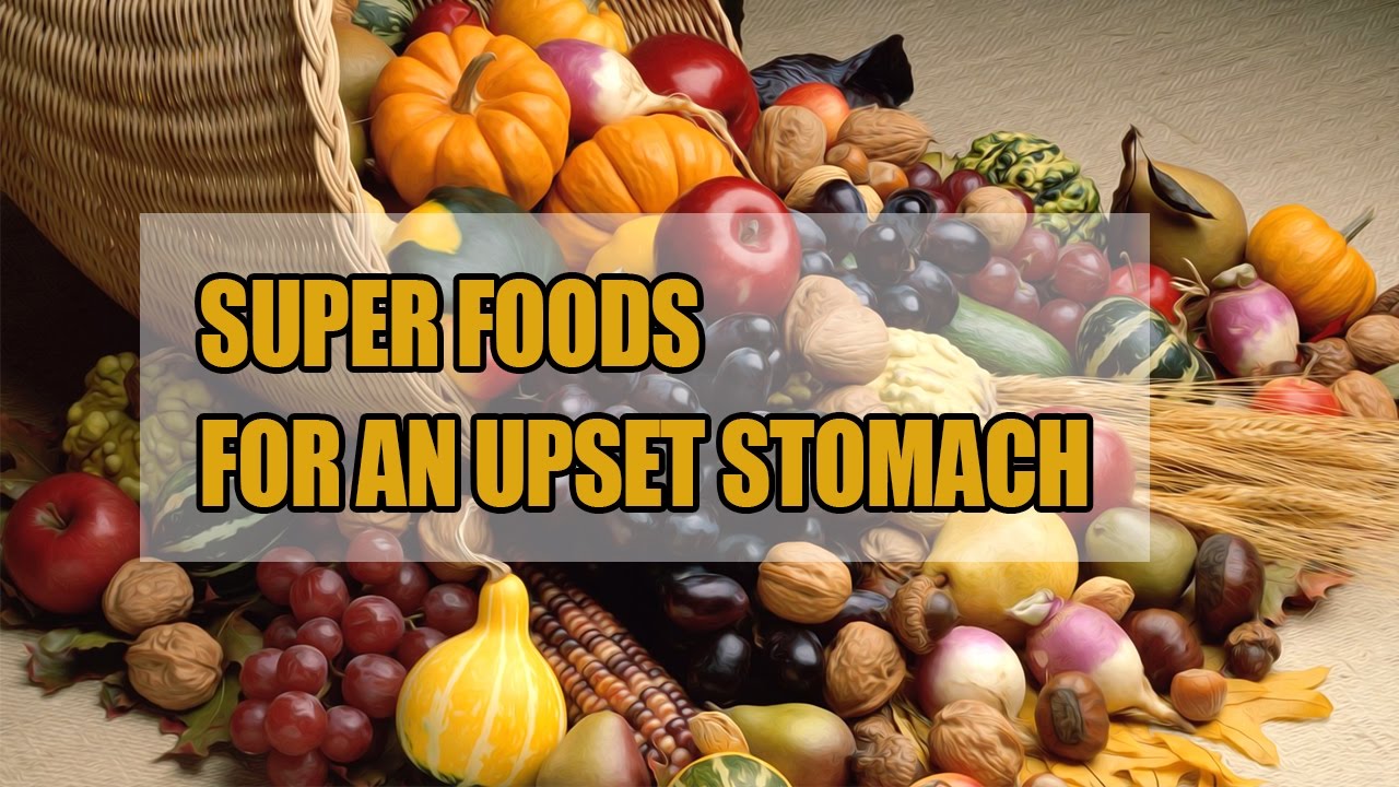 top-7-best-foods-for-a-upset-stomach-why-they-work-letterofintent-biz